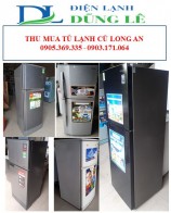 THU MUA TỦ LẠNH CŨ LONG AN