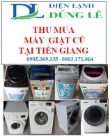 THU MUA MÁY GIẶT CŨ  TẠI TIỀN GIANG