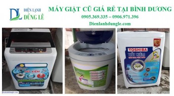 MÁY GIẶT CŨ GIÁ RẺ TẠI BÌNH DƯƠNG