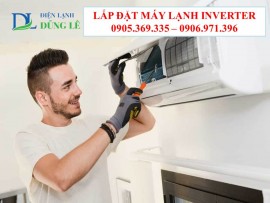 LẮP ĐẶT MÁY LẠNH INVERTER